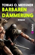 Cover: Barbarend&auml;mmerung - Piper