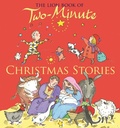 Cover: The Lion Book of Two-Minute Christmas Stories - Lion Children's Books