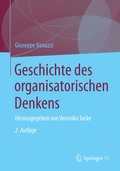 Cover: Geschichte des organisatorischen Denkens - Springer VS