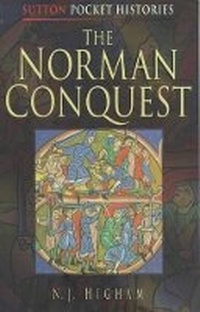 Enlarge image Cover: The Norman Conquest - Sutton Publishing Ltd