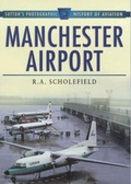 Cover: Manchester Airport, 1938-98 - Sutton Publishing Ltd