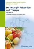 Cover: Ern&auml;hrung in Pr&auml;vention und Therapie - Karl F. Haug
