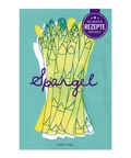 Cover: Die besten Rezepte der Welt - Spargel - H&ouml;lker Verlag