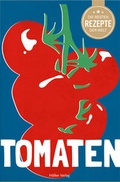 Cover: Die besten Rezepte der Welt - Tomaten - H&ouml;lker Verlag