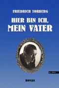 Cover: Hier bin ich, mein Vater - MILENA