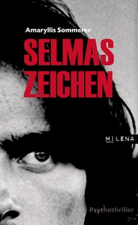 Enlarge image Cover: Selmas Zeichen - MILENA
