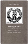 Cover: Das Meisterst&uuml;ck der Wende - Verlagsanstalt Handwerk