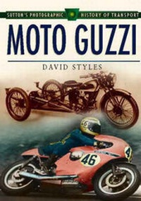 Abbildung von: Moto Guzzi - Sutton Publishing Ltd