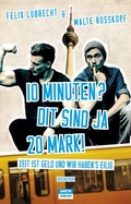 Cover: 10 Minuten? Dit sind ja 20 Mark! - SATYR Verlag