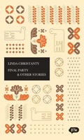 Cover: The Final Party and Other Stories - Yayasan Lontar