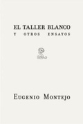 Cover: El taller blanco y otros ensayos - Sibilina S.L.