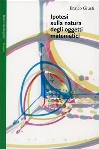 Abbildung von: Ipotesi sulla natura degli oggetti matematici - Saggi;Bollati Boringhieri