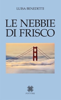 Abbildung von: Le nebbie di Frisco - Falesie;Pintore