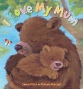 Cover: I Love My Mum - Lion Children's Books