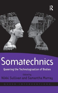 Enlarge image Cover: Somatechnics - Routledge
