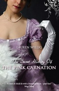 Cover: The Secret History of the Pink Carnation - Allison & Busby