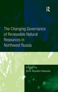Bild: The Changing Governance of Renewable Natural Resources in Northwest Russia - Routledge