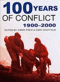 Cover: 100 Years of Conflict - Sutton Publishing Ltd