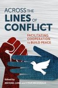 Cover: Across the Lines of Conflict - Columbia University Press