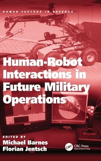 Enlarge image Cover: Human-Robot Interactions in Future Military Operations - Ashgate Publishing Limited