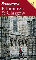 Cover: Frommer's Edinburgh & Glasgow - Hungry Minds Inc,U.S.