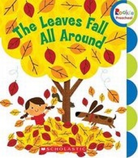 Enlarge image Cover: The Leaves Fall All Around - Scholastic