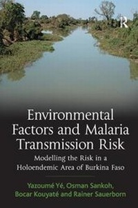 Enlarge image Cover: Environmental Factors and Malaria Transmission Risk - Ashgate Publishing Limited