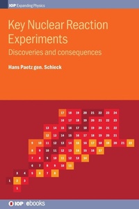 Enlarge image Cover: Key Nuclear Reaction Experiments - Institute of Physics Publishing