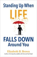 Cover: Standing Up When Life Falls Down Ar - Fleming H. Revell Company