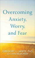 Cover: Overcoming Anxiety, Worry, and Fear - Fleming H. Revell Company