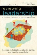 Cover: Reviewing Leadership - A Christian Evaluation of Current Approaches - Baker Academic, Div of Baker Publishing Group