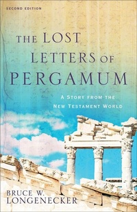 Enlarge image Cover: The Lost Letters of Pergamum - A Story from the New Testament World - Baker Academic, Div of Baker Publishing Group