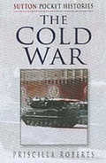 Cover: The Cold War - Sutton Publishing Ltd