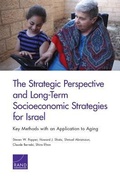 Cover: The Strategic Perspective and Long-Term Socioeconomic Strategies for Israel - RAND