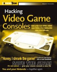 Enlarge image Cover: Hacking Video Game Consoles - Hungry Minds Inc,U.S.