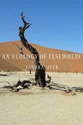 Cover: An Ecology of Elsewhere - Persea Books Inc
