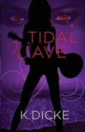 Cover: Tidal Wave - Dirty Blonde Press LLC