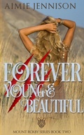 Cover: Forever Young and Beautiful - Aimie Jennison