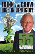 Cover: Think and Grow Rich in Dentistry - CELEBRITY PR