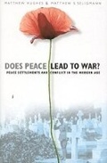 Cover: Does Peace Lead to War? - The History Press Ltd