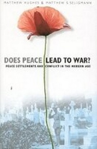 Enlarge image Cover: Does Peace Lead to War? - The History Press Ltd