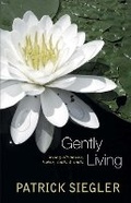 Cover: Gently Living - Patrick Siegler