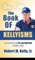 Cover: The Book of Kellyisms - Doce Blant Publishing