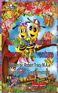 Cover: Buddy Bee's Autism Awareness Adventure - Buddy's World and Friends