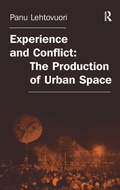 Cover: Experience and Conflict: The Production of Urban Space - Routledge