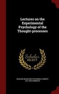 Bild: Lectures on the Experimental Psychology of the Thought-Processes - Scholar Select