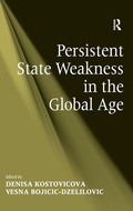 Cover: Persistent State Weakness in the Global Age - Routledge