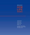 Cover: Biology: How Life Works, Volume 2 - W. H. Freeman