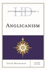 Cover: Historical Dictionary of Anglicanism - Rowman & Littlefield Publishers