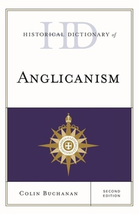 Enlarge image Cover: Historical Dictionary of Anglicanism - Rowman & Littlefield Publishers